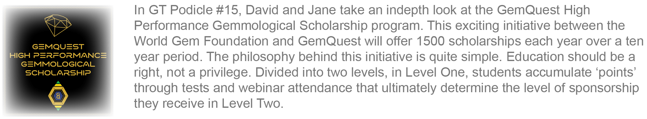 GemQuest High Performance Gemmological Scholarship
